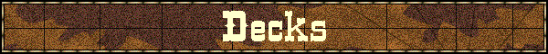 Decks