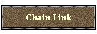 Chain Link