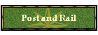 Post and Rail