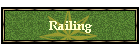 Railing
